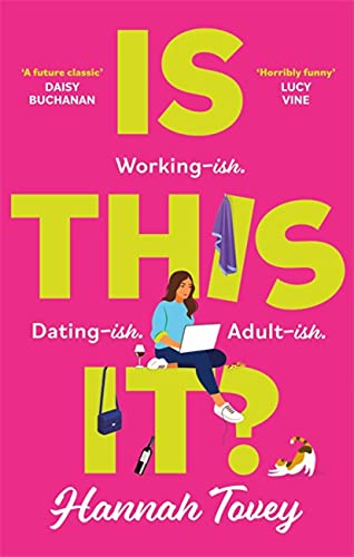 Is This It?: 'Incredibly relatable and horribly funny' Lucy Vine von Hachette